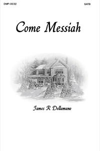 Come Messiah Octavo Cover